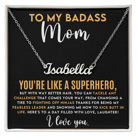 Custom Name Necklace - To My Badass Mom